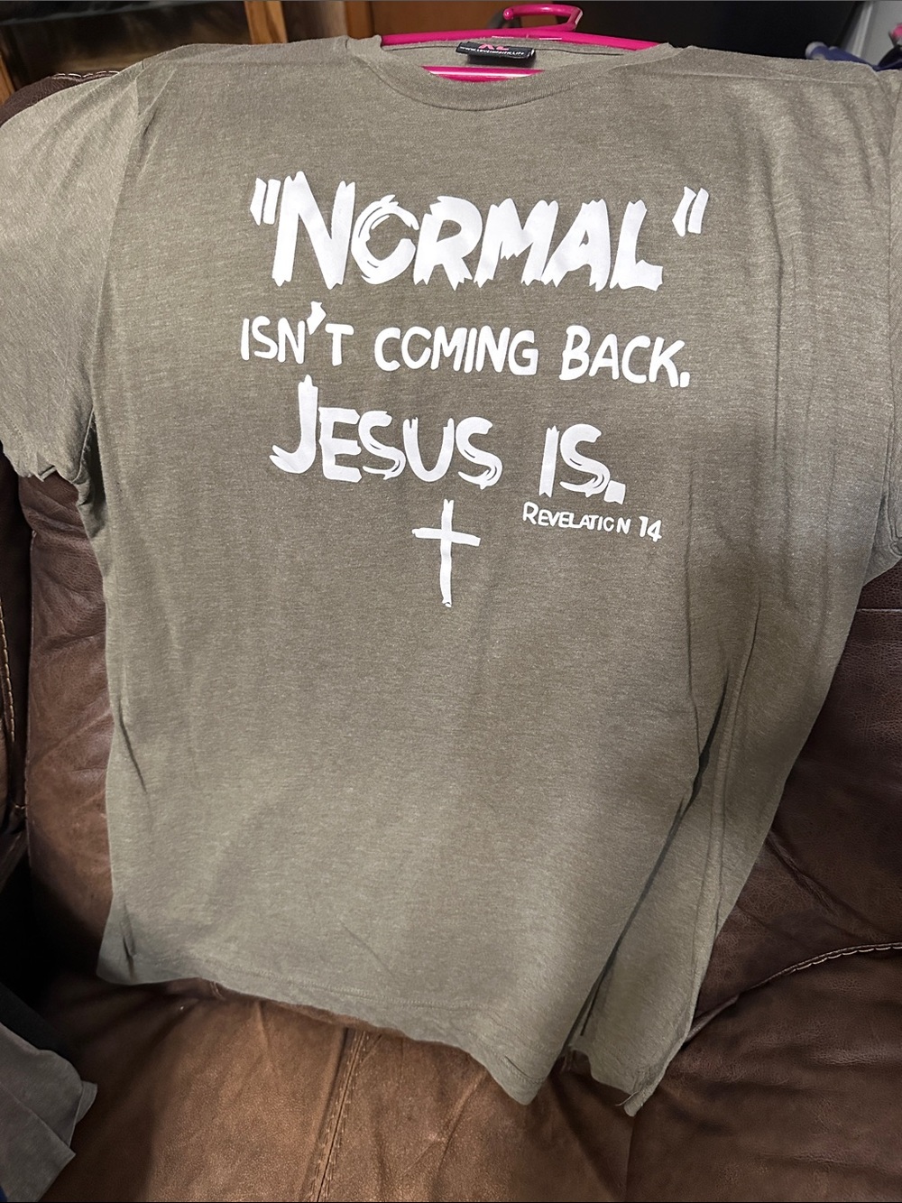 Faith-Based Olive Green Graphic Tee - "Normal" Isn't Coming Back